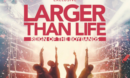 PARAMOUNT+ PREMIERES NEW DOCUMENTARY ‘LARGER THAN LIFE: REIGN OF THE BOYBANDS’